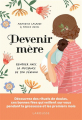 Couverture Devenir mère : renouer avec la puissance de son féminin Editions Larousse 2022