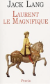 Couverture Laurent le Magnifique Editions Perrin 2002