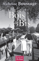Couverture Le Bois de Bis Editions de Borée 2010