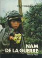 Couverture Nam de la guerre  Editions Bibliothèque de l'image 1975