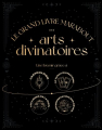 Couverture Le Grand Livre Marabout des arts divinatoires Editions Marabout (Culture générale) 2022