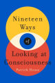 Couverture Nineteen Ways of Looking at Consciousness Editions St. Martin's Press 2022