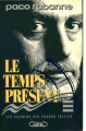 Couverture Le temps présent Editions Michel Lafon 1994