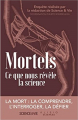 Couverture Mortels : Ce que nous révèle la science Editions Alisio 2022