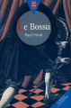 Couverture Le Bossu Editions Le Livre de Poche (Jeunesse) 1998