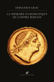 Couverture La Mémoire numismatique de l'Empire romain Editions Les Belles Lettres 2022