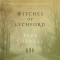 Couverture Lychford, book 1: Witches of Lychford Editions Macmillan (Audio) 2015