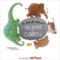 Couverture La grande histoire du petit caillou Editions Bilboquet 2013