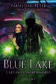 Couverture Blue Lake, tome 1 : Les Hextraordinaires Editions Explora 2022