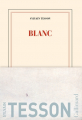 Couverture Blanc Editions Gallimard  (Blanche) 2022