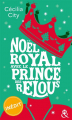 Couverture Noël royal avec le prince des relous  Editions Harlequin 2022