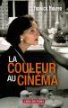 Couverture La couleur au cinéma Editions CNRS 2012
