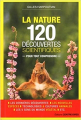 Couverture La Nature, 120 découvertes scientifiques  Editions Contre-dires 2019