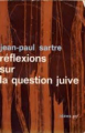 Couverture Réflexions sur la question juive Editions Gallimard  (Idées) 1961