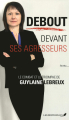 Couverture Debout Devant Ses Agresseurs Editions JC Lattès 2018