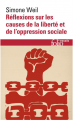 Couverture Réflexions sur les causes de la liberté et de l'oppression sociale Editions Folio  (Essais) 1998