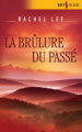 Couverture La brûlure du passé Editions Harlequin (Best sellers - Thriller) 2006