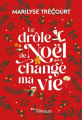 Couverture Le drôle de Noël qui a changé ma vie Editions Eyrolles 2022