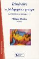 Couverture Apprendre en groupe, tome 1 : Itinéraire des pédagogies de groupe Editions Chronique sociale 2010