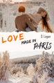 Couverture Love Made in Paris, tome 3 : Logan Editions Autoédité 2022