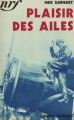 Couverture Plaisir des Ailes Editions Gallimard  (Biographies) 1932