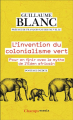 Couverture L'invention du colonialisme vert  Editions Flammarion (Champs) 2022