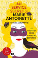 Couverture Au service secret de Marie-Antoinette, tome 6 : Le coiffeur frise toujours deux fois Editions À vue d'oeil 2022