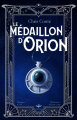 Couverture Le Médaillon d'Orion Editions Autoédité 2022