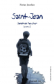 Couverture Jonathan Foucher, tome 1 : Saint-Jean Editions La Guillotine 2022