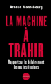 Couverture La machine à trahir Editions Denoël (Impacts) 2000