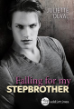 Couverture Falling for my stepbrother Editions Addictives 2022