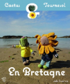 Couverture Cactus & Tournesol en Bretagne Editions Tirage de têtes 2022