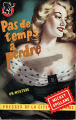 Couverture Pas de temps à perdre Editions Les Presses de la Cité (Un mystère) 1950