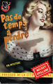 Couverture Pas de temps à perdre Editions Les Presses de la Cité (Un mystère) 1950