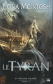 Couverture Valisar, tome 2 : Le tyran Editions Bragelonne 2011