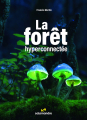 Couverture La forêt hyperconnectée Editions Salamandre 2022