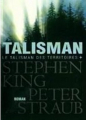 Couverture Le talisman des territoires, tome 1 : Talisman Editions Robert Laffont 2002