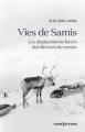 Couverture Vies de Samis : Les déplacements forcés des éleveurs de rennes  Editions CNRS 2022