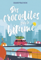 Couverture Des crocodiles sur le bitume  Editions Hugo & Cie (Blanche) 2022