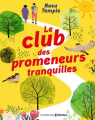 Couverture Le Club des promeneurs tranquilles  Editions Prisma 2022