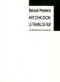 Couverture Hitchcock : Le travail du film  Editions Les Impressions Nouvelles (Imaginaires) 2001