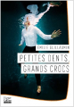 Couverture Petites dents, grands crocs Editions HarperCollins (Traversée) 2023