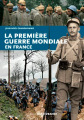 Couverture La première guerre mondiale en France Editions Ouest-France 2018