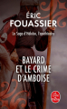 Couverture Bayard et le crime d'Amboise Editions Le Livre de Poche 2022