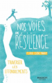 Couverture Nos voies de résilience : Traverser les effondrements Editions Florent Massot 2021