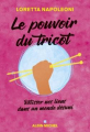 Couverture Le Pouvoir du tricot : Retisser nos liens dans un monde désuni Editions Albin Michel 2022