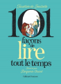 Couverture 101 façons de lire tout le temps  Editions Gallimard  (Jeunesse) 2022