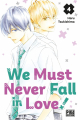 Couverture We must never fall in love !, tome 4 Editions Pika (Shôjo - Cherry blush) 2022