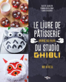 Couverture Le livre de pâtisserie inspiré des films du Studio Ghibli Editions 404 2022