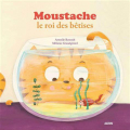 Couverture Moustache le roi des bêtises Editions Auzou  (Mes p'tits albums) 2015